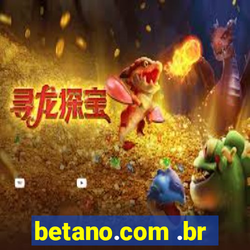 betano.com .br